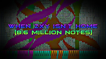 [BLACK MIDI] When ZXY Isn