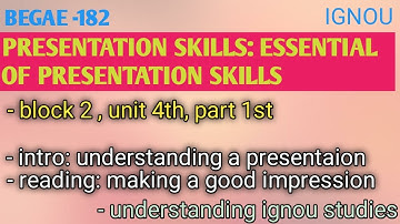 BEGAE-182, PRESENTATION SKILLS , part 1, unit 4th, block 2nd