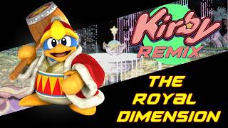 Hauntershadow Kirby Remix The Royal Dimension Dedede Theme