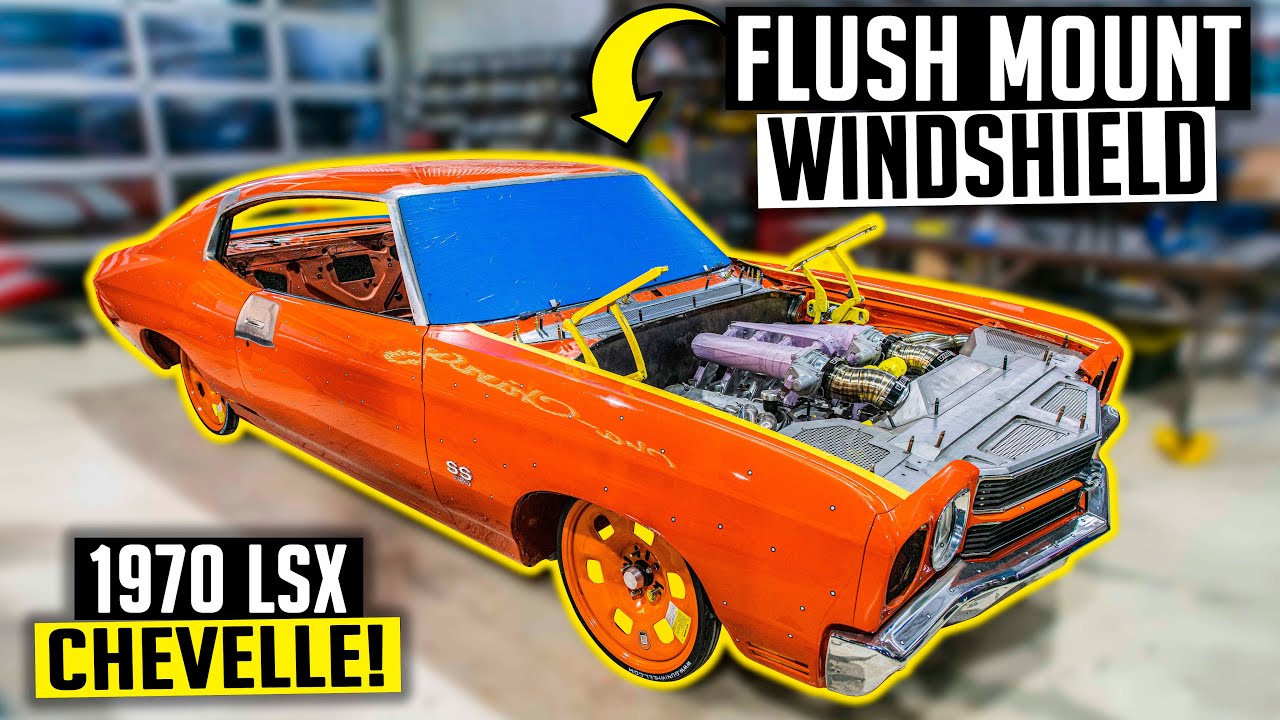 Custom Flush Mount Windshield Fabrication 1970 Turbo LSX Chevelle Ep. 9 YouTube