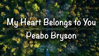 Watch Peabo Bryson My Heart Belongs To You video