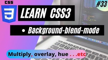 CSS3 Background-Blend-mode{Multiply ,overlay , darken . . . etc.} in Hindi | #33