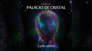 Verita - Palácio de Cristal (Lyric Video)
