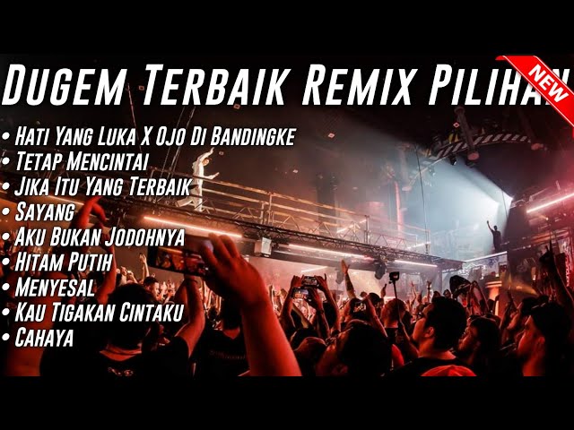 DUGEM HATI YANG LUKA X OJO DI BANDINGKE • TETAP MENCINTAI & SAYANG • FULL BASS [ DJ Rusman™ ] 2022 class=