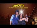 🎤 CONDUTA – NATTAN E MARI FERNANDEZ (AO VIVO)