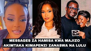 MAIMATHA AVUJISHA MESSAGES ZA HAMISA AKIMTAKA MAJIZO KIMAPENZI/ LULU KAZINASA