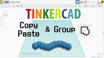 Old version 4. Tinkercad  tutorials - Copy and paste & Group | 3D modeling How to