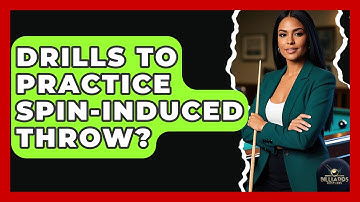 Drills To Practice Spin-Induced Throw? - Billiards Hustlers
