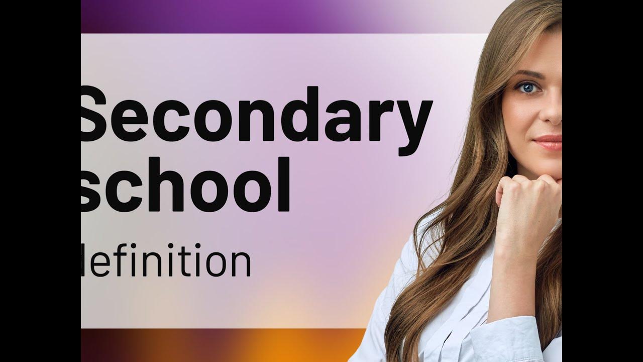 secondary-school-secondary-school-meaning-youtube