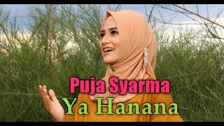 YA HANANA by Puja Syarma