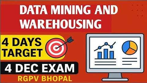 4 Days Target 🎯 For Data Mining & Warehousing | Data Mining Warehousing | RGPV Last Theory Exam 😮