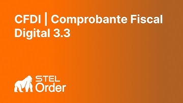 CFDI | Comprobante Fiscal Digital 3.3