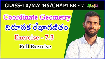Coordinate Geometry | Class – 10th Maths | Chapter – 7 | Exercise – 7.3 | Nivas Info