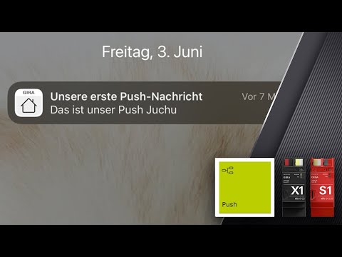 Gira X1 und S1: Push-Benachrichtigung von KNX auf SmartPhone und Tablet senden