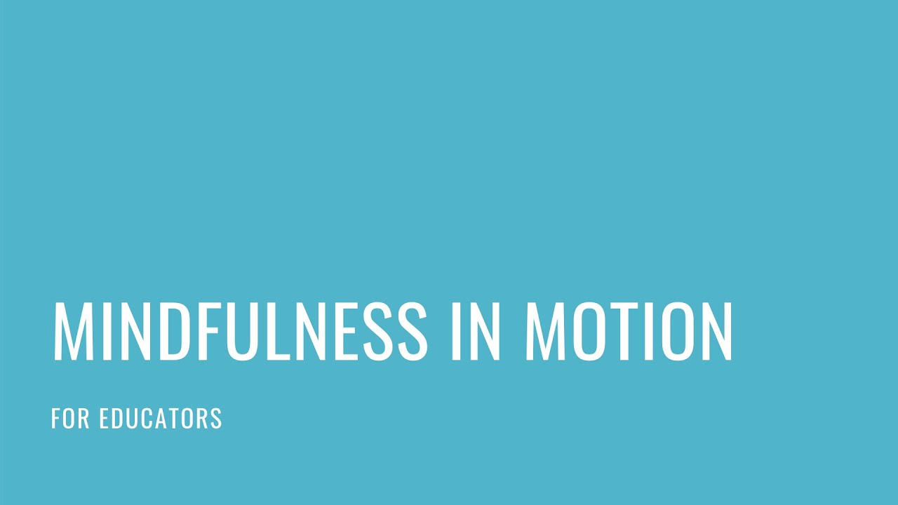 Mindfulness In Motion for Educators: Dr. Tamara Russell talking to Karen Fraser de Colby Mattos