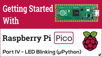 [Part 4] Getting Started With Raspberry Pi Pico - LED Blinking