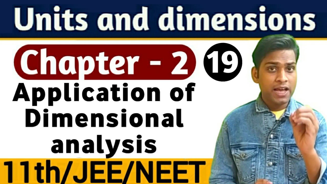 Unit and dimensions - 19 | Application of Dimension analysis | Physics |11th | JEE | NEET