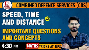 #42 Speed, Time & Distance (Part 2) | Maths Classes for CDS / AFCAT / CAPF (AC) | By Sanjay Sir