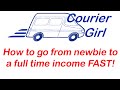 How I Created a Full Time Income as a Courier Newbie (in just a few months)