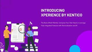 Maximize ROI with Kentico Xperience | Korcomptenz Inc's Guide to Building Customer Experience