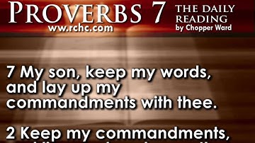 Proverbs Chapter 7 • The Daily Reading with Chopper Ward
