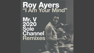 I Am Your Mind (Mr. V Sole 2020 Channel Remix Instrumental)