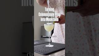 Turning Colonoscopy Prep Into a Southside Cocktail | The Backside 😂