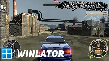 NFS Most Wanted Black Edition Winlator Snapdragon 695 Game Test