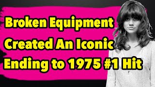 1975 #1 Hit: How Broken Equipment Gave Birth to an Iconic Ending