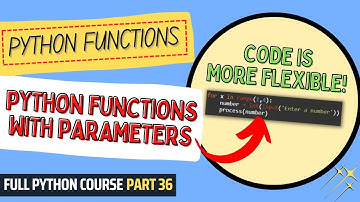 Python Functions With Parameters | Python Course for Beginners | Full Python Course Part 36