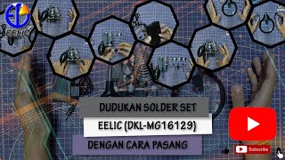 EELIC DKL-MG16129 DUDUKAN SOLDER PEGANGAN DUDUKAN KACA PEMBESAR  LAMPU LED SOLDER JEPITAN SOLDER  AC DC INTERCHANGEABLE MULTIFUNGSI