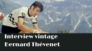 Interview vintage de Bernard Thévenet