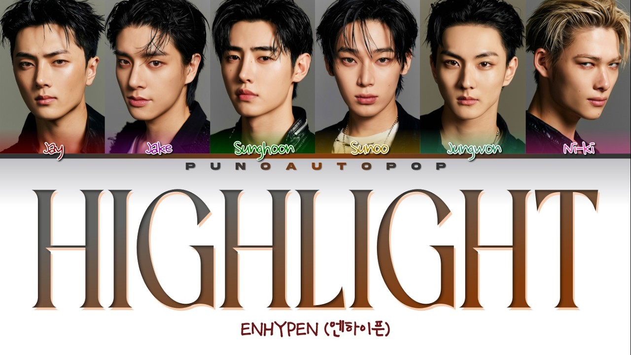 ENHYPEN 엔하이픈 Highlight - Lyrics (Color Coded/ENG/HAN/ROM/가사)