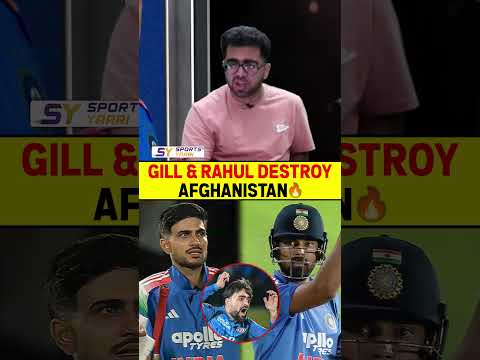 GILL & RAHUL DESTROY AFGHANISTAN 🔥 #klrahul #shubmangill #rohitsharma #indvsafg #rashidkhan