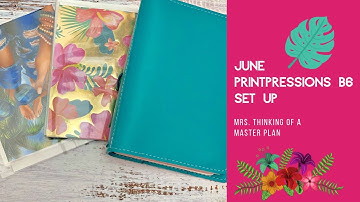 June TN Set up/ B6 Print Pressions// DIY Dashboard