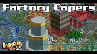 RollerCoaster Tycoon 2 - Factory Capers (Full RCT2 Gameplay) @TylerCoolGuy88