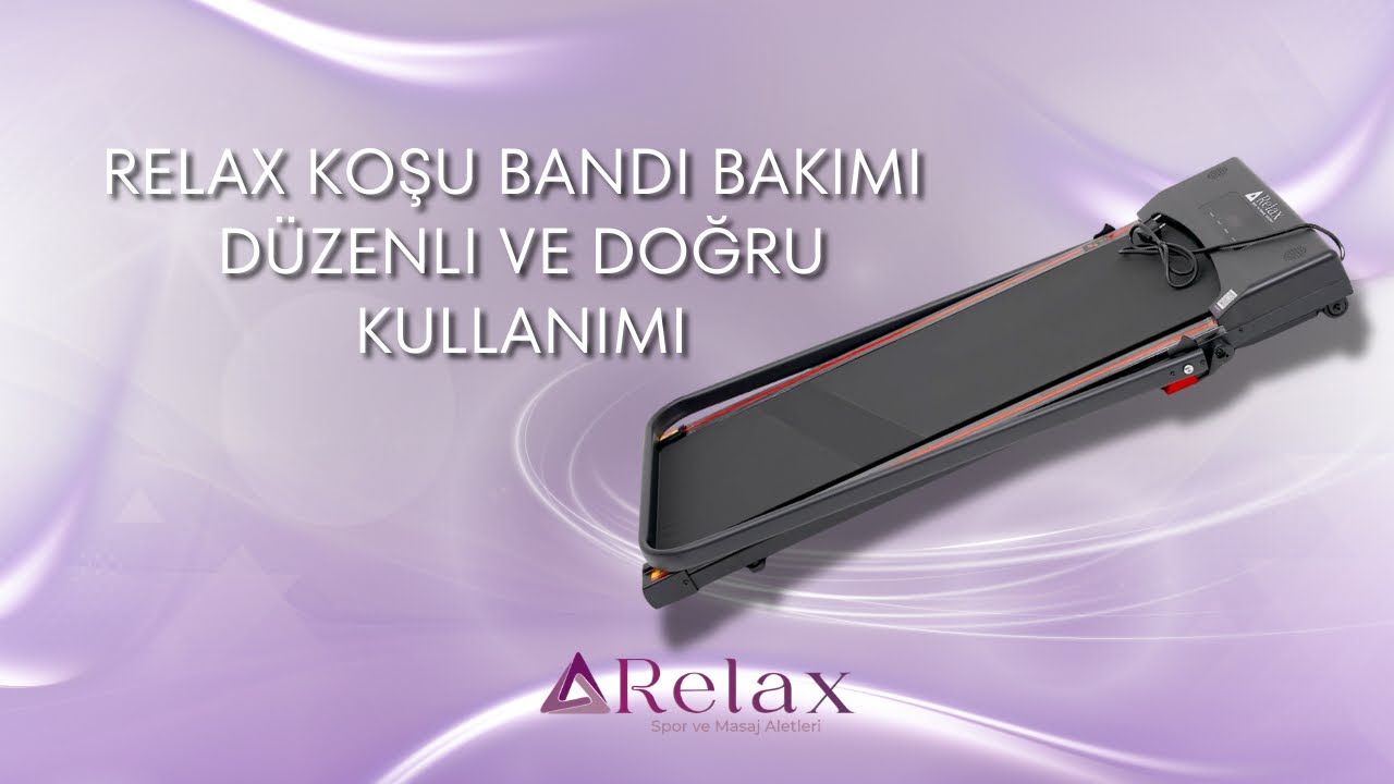 Relax Koşu Bandı Bakımı, Düzenli Ve Doğru Kullanımı
