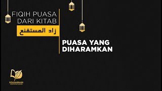 Puasa yang Diharamkan - Fikih Puasa dari Zadul Mustaqni'