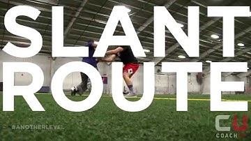 Football Tips: How To Run The Slant Route
