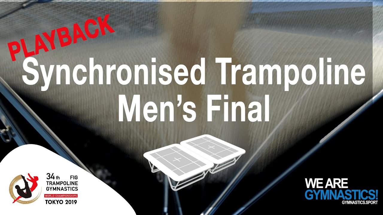 FIG WORLD CHAMPIONSHIP REPLAY: 2019 Men's Synchro Trampoline Final