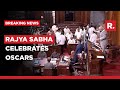 Rajya Sabha congratulates team 'RRR', The Elephant Whisperers' on winning Oscars