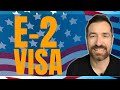 E2 Visa - 5 Reasons E2 Visa is The Best Option | US Immigration Updates 2021 | Immigration Attorney