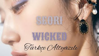 Seori - Wicked (Remarriage and Desires OST) [Türkçe Altyazılı] Resimi