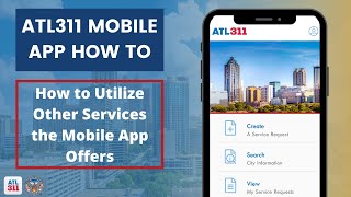ATL311 Mobile App How To- Utilizing Other Services screenshot 3