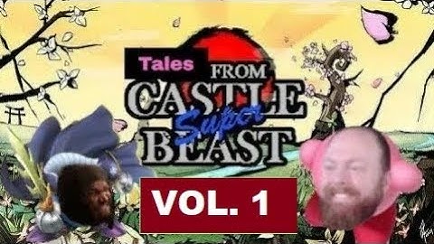 Tales from Castle Super Beast Vol 1 (Video/Audio Segments)