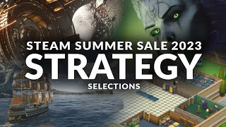 STEAM SUMMER SALE 2023 - Ten Strategy Selections (Plus Sim, Management & City-Building Games)