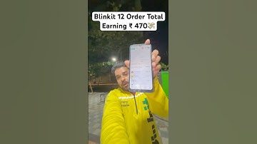 Blinkit 12 Order Total Earning ₹ 470 💸 || #blinkitdeliveryjob #blinkitdeliveryboy #blinkitdelivery