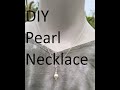 DIY Easy Pearl And Crystal Necklace