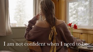 I'm not sure how to trust myself - trying to find self-confidence