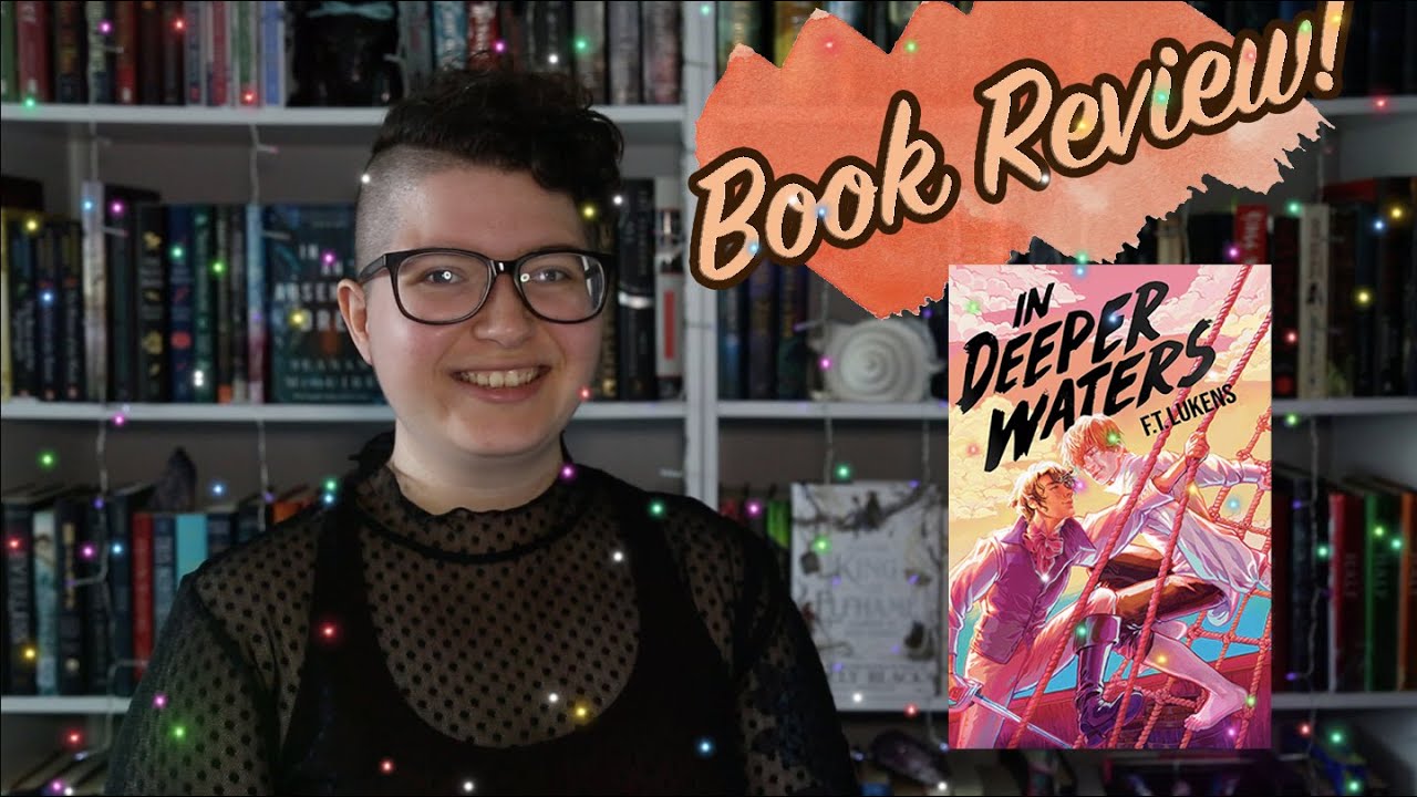 In Deeper Waters by F.T. Lukens Spoiler Free Review YouTube